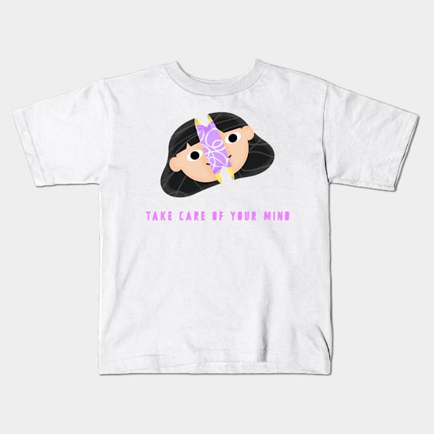 Take Care of Your Mind Kids T-Shirt by TrendyShopTH